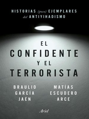 cover image of El confidente y el terrorista